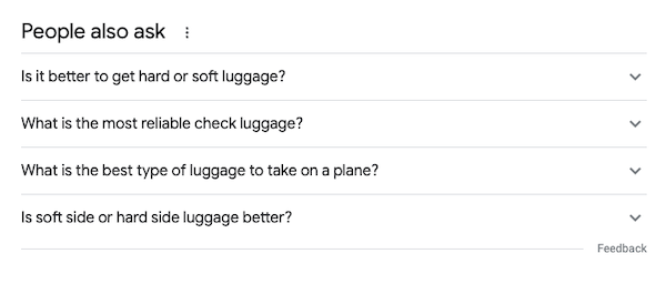 People Also Ask section on Google.