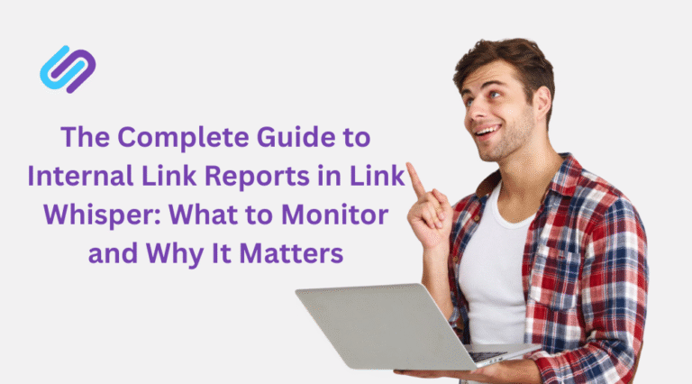 Link Whisper plugin highlighting orphaned pages and crawl issues in WordPress | Monitor internal linking and fix weak link paths with Link Whisper’s real-time SEO tools.